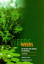Weeds of the wet/dry tropics